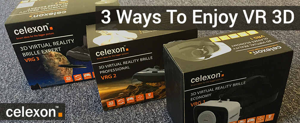 Header 1 - 3 Ways to Enjoy virtual 3D | Aktuelle celexon Brillen